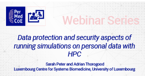 Webinar: Data protection and security aspects of running simulations on personal data with HPC